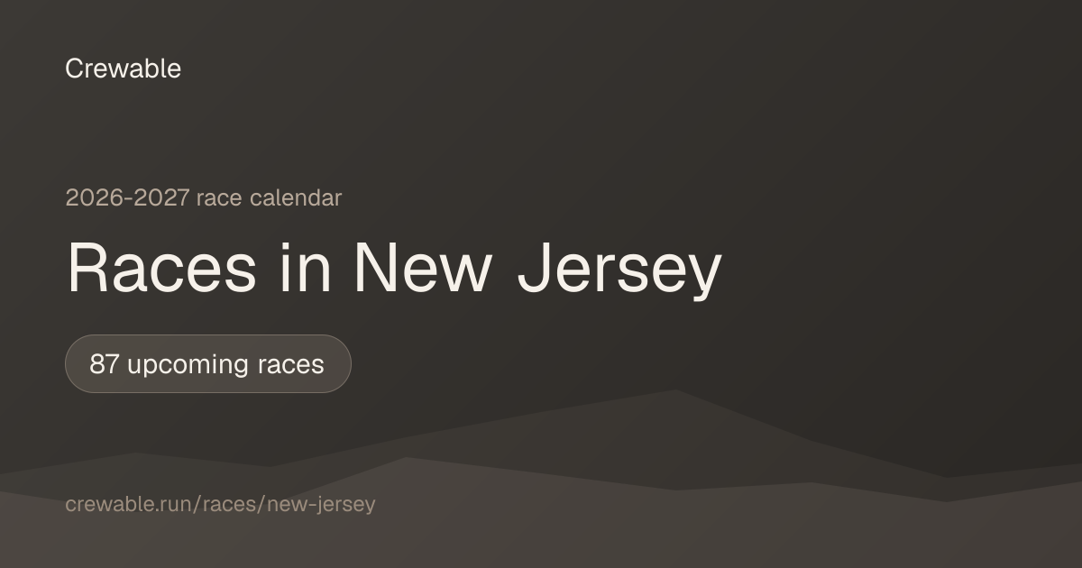 Races in New Jersey: 2026-2027 - Crewable